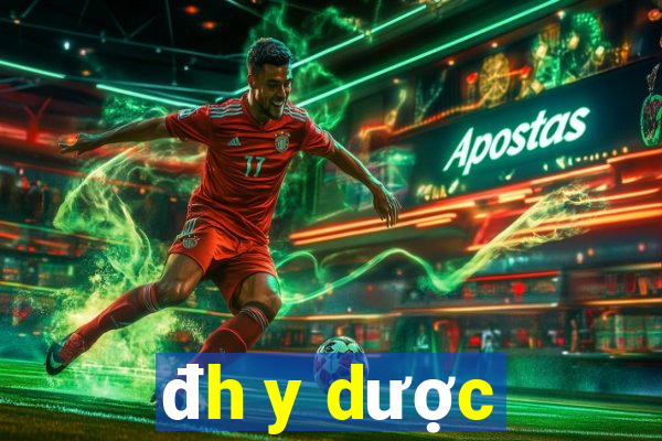 đh y dược