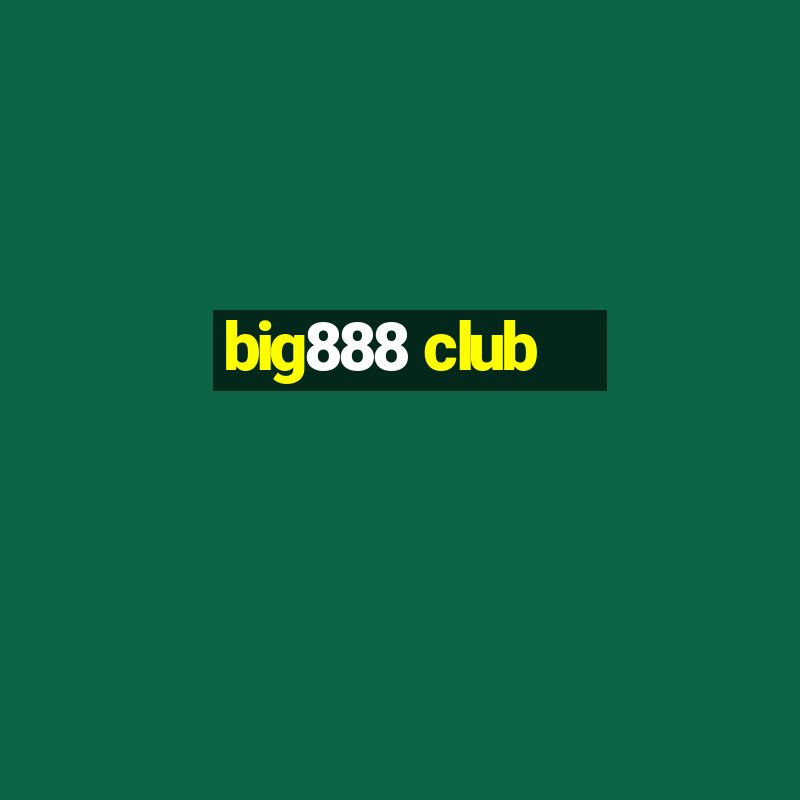 big888 club