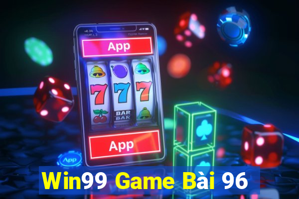 Win99 Game Bài 96