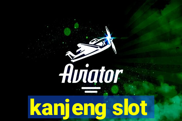 kanjeng slot