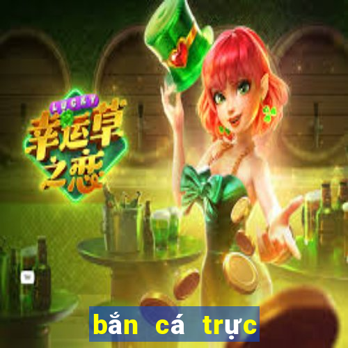 bắn cá trực tuyến free