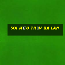 soi kèo trận ba lan