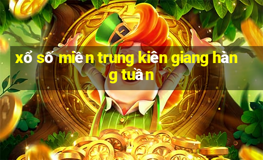 xổ số miền trung kiên giang hàng tuần