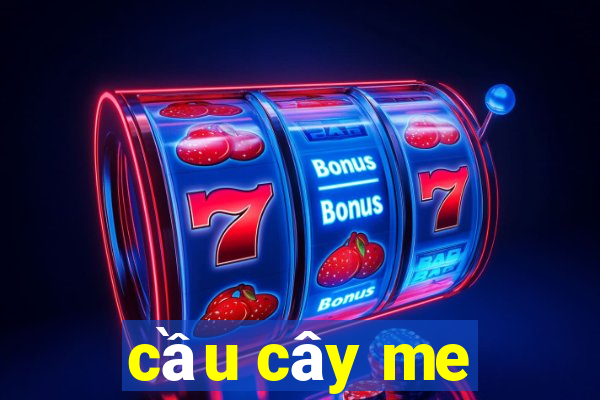 cầu cây me