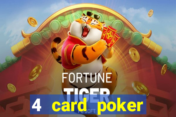 4 card poker online casino