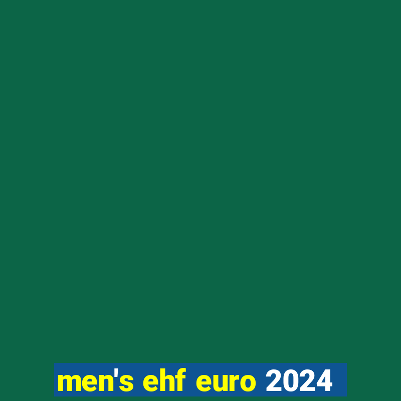 men's ehf euro 2024