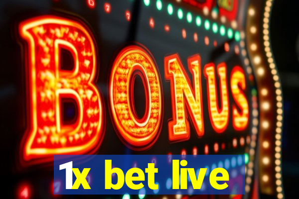 1x bet live