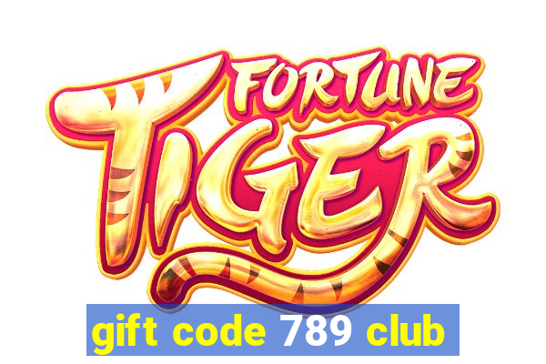 gift code 789 club