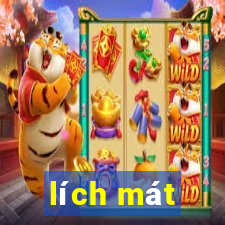 lích mát