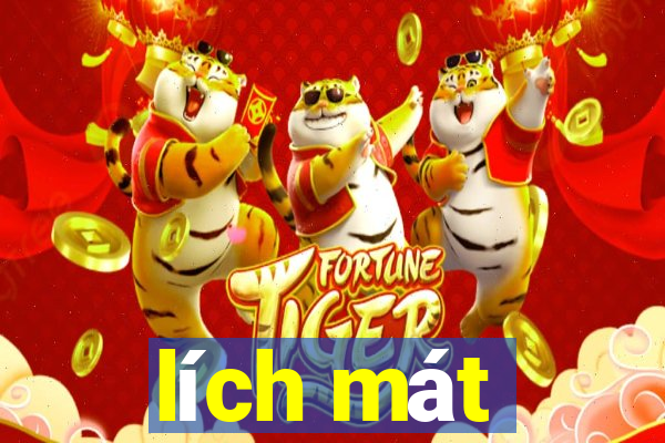 lích mát