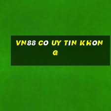 vn88 có uy tín không