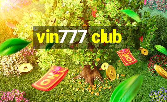 vin777 club