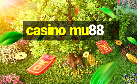 casino mu88