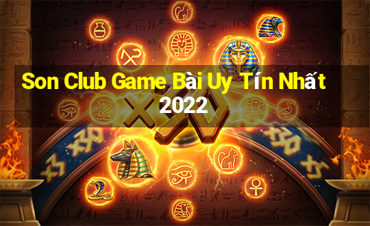 Son Club Game Bài Uy Tín Nhất 2022