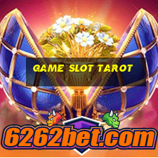 Game Slot Tarot