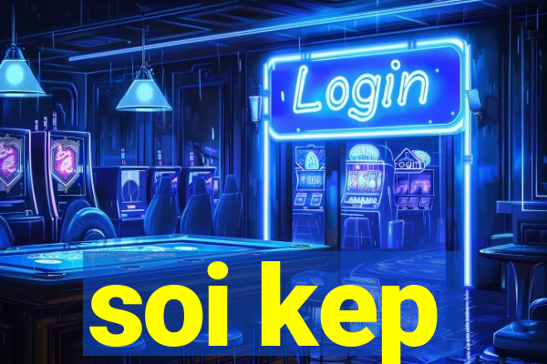 soi kep