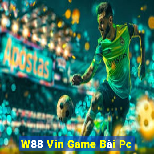 W88 Vin Game Bài Pc