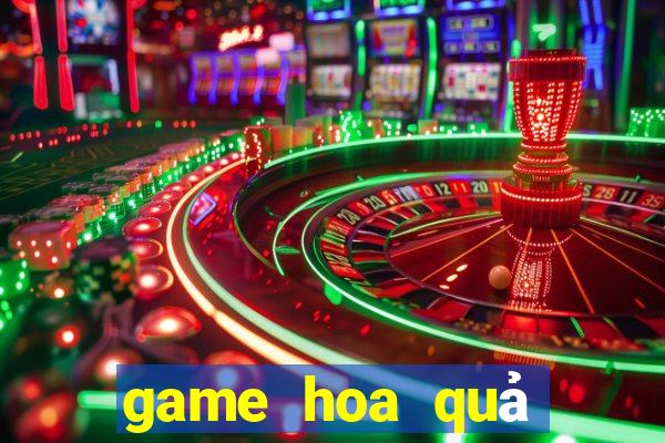 game hoa quả nổi giận 2 online