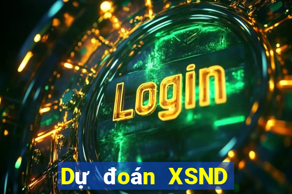 Dự đoán XSND ngày 26