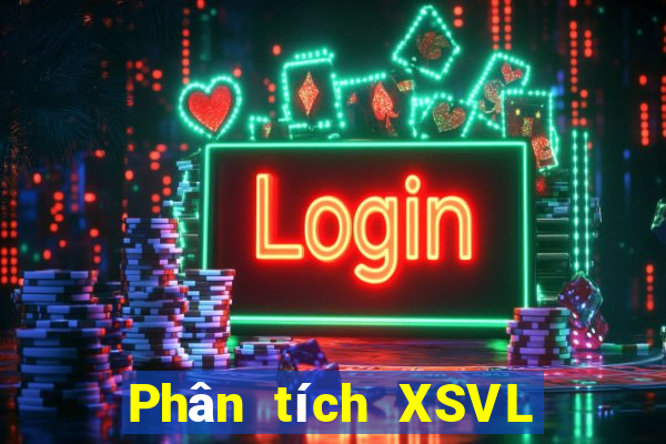 Phân tích XSVL ngày 11