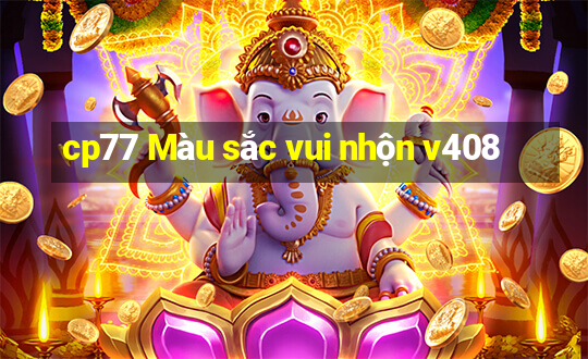 cp77 Màu sắc vui nhộn v408