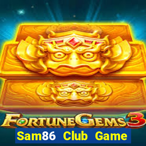 Sam86 Club Game Bài Asia99