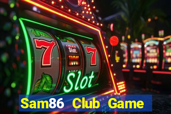 Sam86 Club Game Bài Asia99