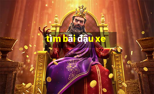 tìm bãi đậu xe