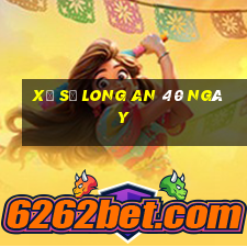 xổ số long an 40 ngày