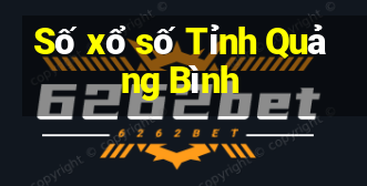 Số xổ số Tỉnh Quảng Bình