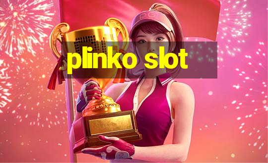 plinko slot