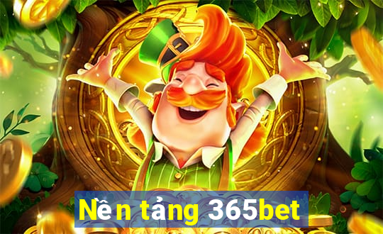 Nền tảng 365bet