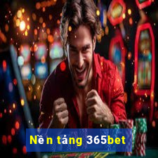 Nền tảng 365bet