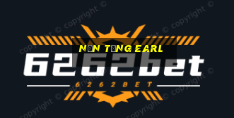 Nền tảng Earl