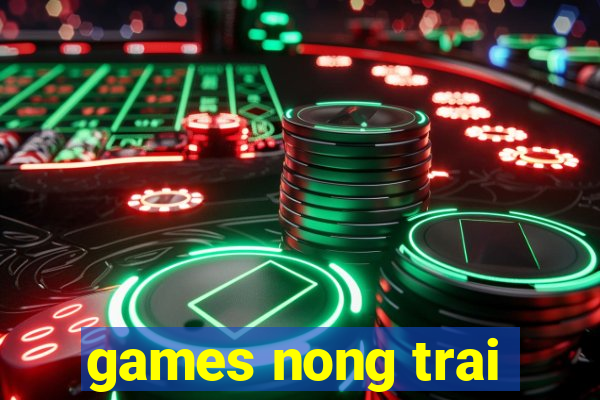 games nong trai