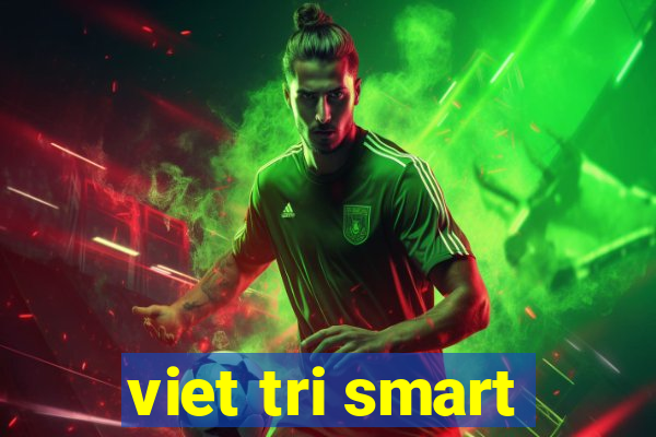 viet tri smart