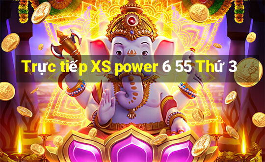 Trực tiếp XS power 6 55 Thứ 3