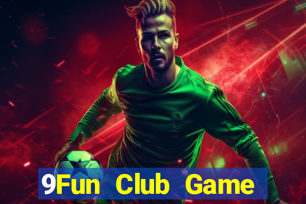 9Fun Club Game Bài 247