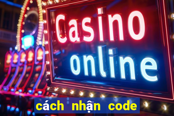 cách nhận code liên quân