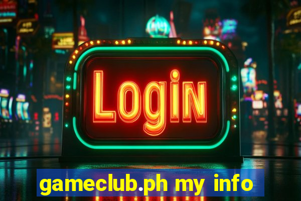 gameclub.ph my info