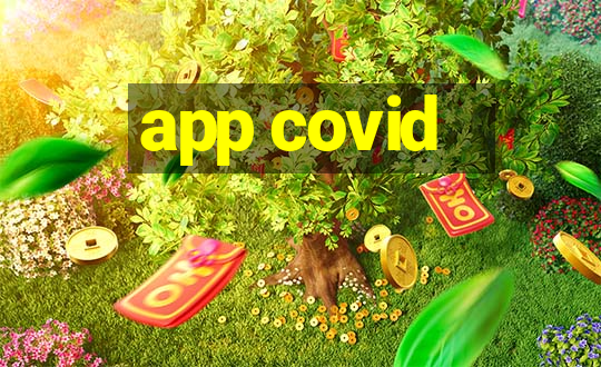 app covid