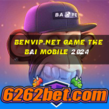 Benvip.Net Game The Bài Mobile 2024