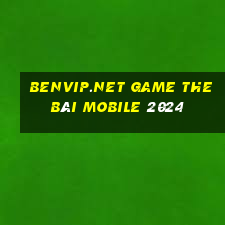 Benvip.Net Game The Bài Mobile 2024