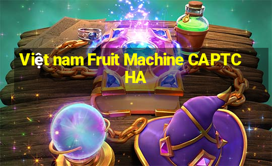 Việt nam Fruit Machine CAPTCHA