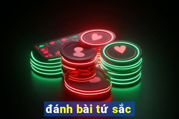 đánh bài tứ sắc