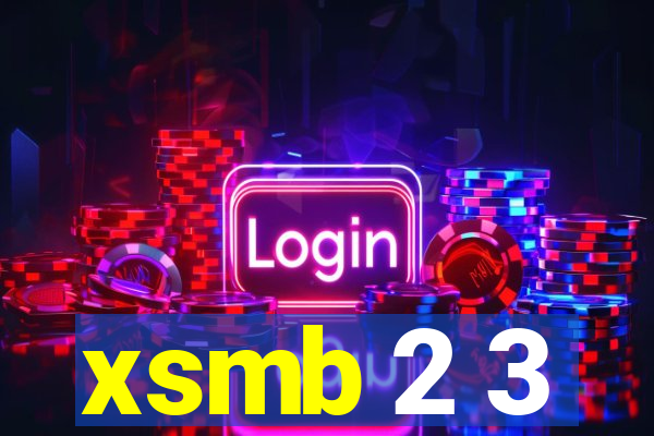 xsmb 2 3