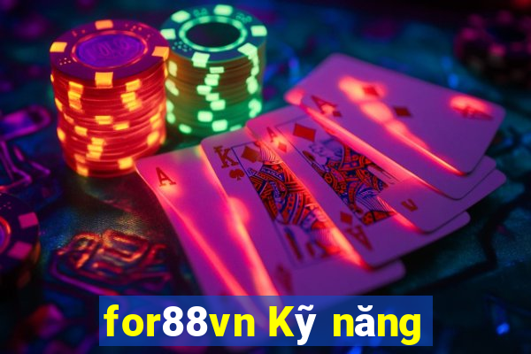 for88vn Kỹ năng