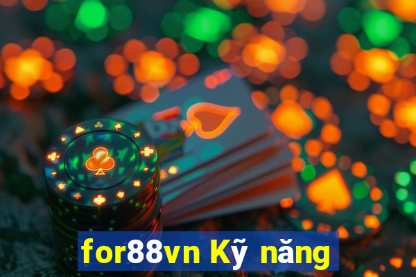 for88vn Kỹ năng