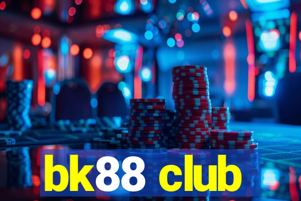 bk88 club