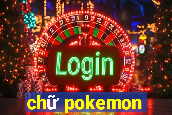 chữ pokemon